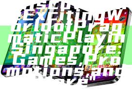 "Discover the Exciting World of Pragmatic Play in Singapore: Games, Promotions, and More"